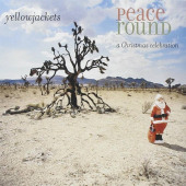 Peace Round: A Christmas Celebration — Yellowjackets