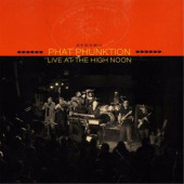 Live At The High Noon — Phat Phunktion