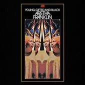 Young, Gifted And Black — Арета Франклин