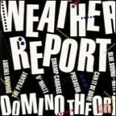 Domino Theory — Weather Report