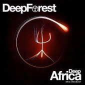 Deep Africa — Deep Forest