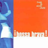 Bossa Brava, vol. 1