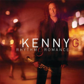 Rhythm & Romance — Kenny G