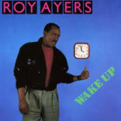 Wake Up — Рой Эйерс