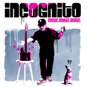 Music. Magic. Ironic. — Incognito