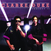 The Clarke/Duke Project, Vol. 2 — Stanley Clarke