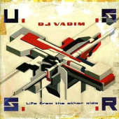 U.S.S.R. Life From The Other Side — DJ Vadim