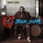 Q's Jook Joint — Куинси Джонс