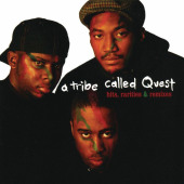 Hits, Rarities & Remixes — A Tribe Called Quest
