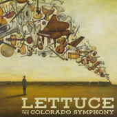 Lettuce With The Colorado Symphony — Lettuce