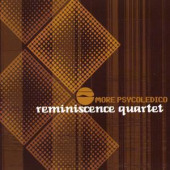 More Psycodelico — Réminiscence Quartet