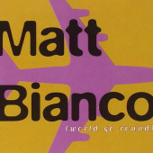 World Go Round — Matt Bianco