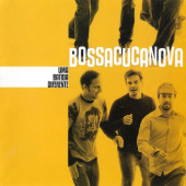 Uma Batida Diferente — Bossacucanova