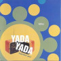 Fingalikkin' Good — Yada Yada