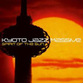 Spirit Of The Sun — Kyoto Jazz Massive