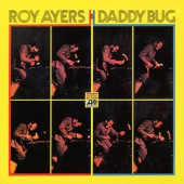 Daddy Bug — Roy Ayers