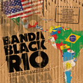 O Som Das Américas — Banda Black Rio