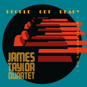 People Get Ready [We're Moving On] — James Taylor Quartet