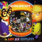 Let Us Replay! — Coldcut