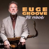 The Phoenix — Euge Groove