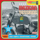 Mexican Sessions — Up, Bustle and Out