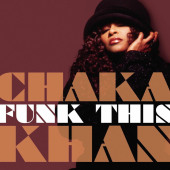 Funk This — Чака Хан