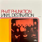 Vinyl Destination — Phat Phunktion