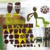 Rhythm & Africa For Football Vol.1 — Frédéric Galliano