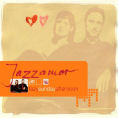 Lazy Sunday Afternoon — Jazzamor