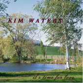 It's Time For Love — Kim Waters