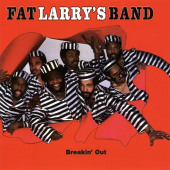 Breakin' Out — Fat Larry's Band