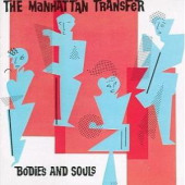 Bodies And Souls — Manhattan Transfer