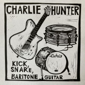 Kick, Snare, Baritone Guitar — Чарли Хантер