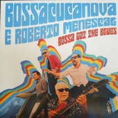 Bossa Got The Blues — Bossacucanova