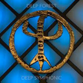 Deep Symphonic — Deep Forest