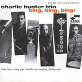Bing, Bing, Bing! — Charlie Hunter