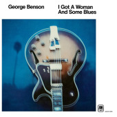 I Got A Woman And Some Blues — Джордж Бенсон