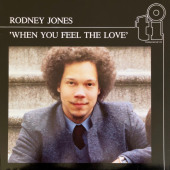 When You Feel The Love — Rodney Jones