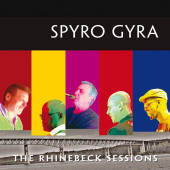 The Rhinebeck Sessions — Spyro Gyra