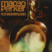 Funk Overload — Мэйсео Паркер