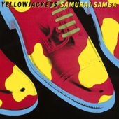 Samurai Samba — Yellowjackets