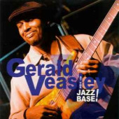 At The Jazz Base! — Gerald Veasley