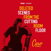 Deleted Scenes From The Cutting Room Floor — Caro Emerald