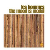 The Mood Is Modal — Les Hommes