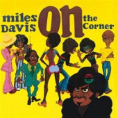 On the Corner — Miles Davis