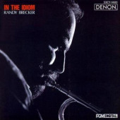 In The Idiom — Рэнди Брекер