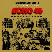Echo 45 Soundsystem — Nightmares on Wax