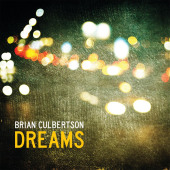 Dreams — Брайан Калбертсон