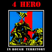 In Rough Territory — 4hero