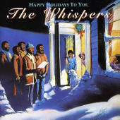 Happy Holidays To You — Whispers